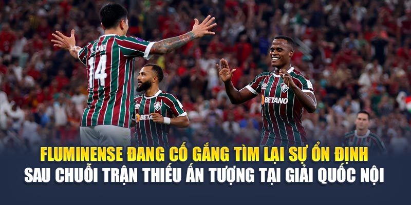 Soi Kèo Bóng Đá Fluminense vs Dortmund Cùng aajtech.in.net 1 Fluminense đang cố gắng tìm lại sự ổn định sau chuỗi trận thiếu ấn tượng tại giải quốc nội